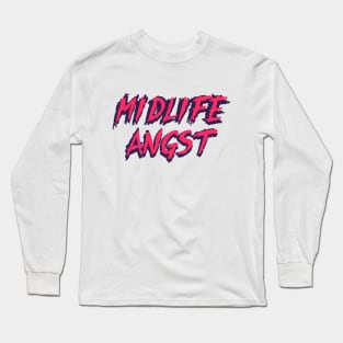 Angst! Long Sleeve T-Shirt